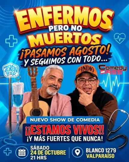 Flyer de «enfermos Pero No Muertos»